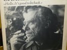 CHARLES BUKOWSKI HELLO IT'S GOOD TO BE BACK 1978 ZWEITAUSENDEINS LP GERMAN GOOD