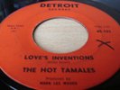 Hot Tamales- Love's Inventions- Detroit hear