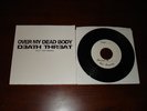 Over My Dead Body / Death Threat 7