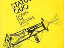 STATUS QUO - DOWN THE DUST PIPE UNIQUE SLEEVE 7'' UNPLAYED
