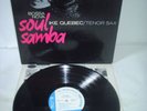 SOUL SAMBA.  IKE QUEBEC.  BLUE NOTE  4114.   RVG. EAR.  DEEP GROOVE. ORIGINAL