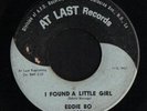 SOUL R&B 45 EDDIE BO I FOUND A LITTLE GIRL AT LAST LISTEN