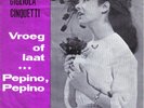 GIGLIOLA CINQUETTI canta in fiammingo Vroeg of laat + Pepino, Pepino BELGIO 7