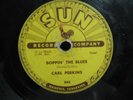78 RPM SUN 243 CARL PERKINS BOPPIN' THE BLUES/ALL MAMA'S CHILDREN