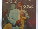 CHARLIE PARKER - Bird at St. Nick's - US Jazz Workshop JWS 500 -58