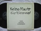TON STEINE SCHERBEN - Keine Macht für Niemand  12'' D  2LP FOC