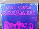 LP -BRIGADE -Last Laugh- SHADOCKS MUSIC