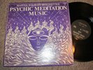 MASTER WILBURN BURCHETTE'S Psychic Meditation Music PRIVATE PRESS PSYCH 1974 LP