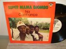 SUPER MAMA DJOMBO Na Cambanca Worldwide RARE GUINE BISSAU LP FUNK \ JAZZ \GROOVE