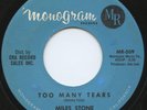 HEAR- Rare Popcorn / Soul  45 - Miles Stone - Too Many Tears - Monogram # MR-509