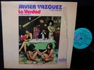 JAVIER VASQUEZ La Verdad ALEGRE LATIN FUNK LP VG++ HEAR