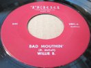 (HEAR) WILLIE B. Bad Mouthin' TERRI Orig 45 Dirty Blues Rockabilly Desperate R&R
