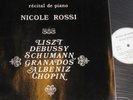 RECITAL DE PIANO NICOLE ROSSI FRENCH PRIVATE PRESSING  DEBUSSY LISZT LP