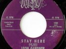 rare Soul 45 LEON GARDNER stay here MISTY Hear