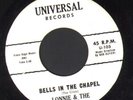 RARE DOO WOP 45 LONNIE & THE CRISIS BELLS IN THE CHAPEL UNIVERSAL RECORDS 103