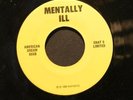 45 MENTALLY ILL on AUTISTIC Soldier rare punk LISTEN