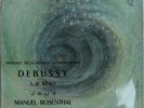 ROSENTHAL  DEBUSSY LA MER JEUX  ORIGINAL FRENCH VEGA C 30A187