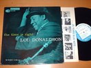 Lou Donaldson-The Time Is Right LP Blue Note NY USA Mono Near Mint Vinyl RVG