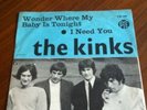KINKS wonder where my baby is tonight i need you RARE NORWAY ONLY freakbeat 45