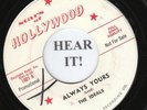 DOO WOP 45 The Ideals (Stars of Hollywood # 1001 PROMO) Always Yours/Please Jan