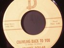 Rare Rockabilly JOHNNY DOLLAR Crawling Back to You On D Label 1185 45, 1961 HEAR