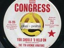 7th Avenue Aviators YOU SHOULD 'O HELD ON / BOY NEXT DOOR Congress 255 wlp Promo