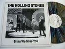ROLLING STONES - Brian We Miss You (V.RARE Color LP)
