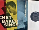 CHET BAKER – SINGS. RARE PACFIC JAZZ RECORDS LP
