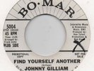JOHNNY GILLIAM-FIND YOURSELF ANOTHER-BO-MAR-***WHITE DEMO-NICE COPY***
