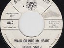 Bobbie Smith - Walk on into my heart - Popcorn Northern Soul Dancer - 45 7