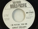 Sunday Servants-I'm Puttin' You On-World Pacific 77825-GARAGE WLP JJ CALE