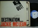 BLUE NOTE 84165 JACKIE McLEAN: Destination Out LP  VAN GELDER VG++