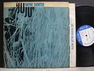 BLUE NOTE 84182 WAYNE SHORTER: Juju NY EAR VAN GELDER VG++
