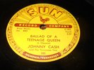 Ballad Of A Teenage Queen / Big River--- Sun 78 Record 283 By Johnny Cash V+/V++
