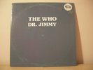 The Who - Dr. Jimmy TMOQ LP