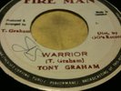 TONY GRAHAM.WARRIOR/VERSION.FIRE MAN.JA/ORIG.
