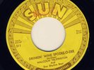 Malcolm Yelvington - DRINKIN' WINE SPODEE-O-DEE - Sun rockabilly 45