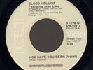 SOUL 45 Blood Hollins HOW HAVE YOU BEEN dj RCA