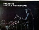 PINK FLOYD VIOLENCE IN BIRMINGHAM  DOUBLE LIVE LP   1970   ROCK SOLID LABEL