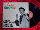 ???? STAR CLUB   LP :  JERRY WILLIAMS AND THE VOILENTS ?  SHOW 5 ?
