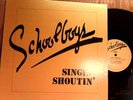 SCHOOLBOYS SINGIN SHOUTIN EP  NM  PRE ICON RARE METAL