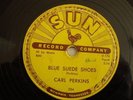 ROCK & ROLL- CARL PERKINS - SUN 78 RPM RECORDS - BLUE SUEDE SHOES / HONEY DON'T