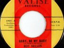 rare Soul 45 ROY NELSON baby be my baby VALISE Hear