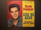 Elvis Presley/Kiss Me Quick-Steppin' Out Of Line/RCA Italiana 45N 1350/VG-/EX/63