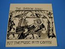 Put The Music In It's Coffin LP SILTBREEZE 37 The SHADOW RING 1994 Indie Rare