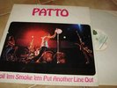 LP PATTO ROLL'EM SMOKE EM PUT ANOTHER LINE OUT EX+