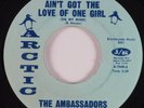 Northern Soul 45 AMBASSADORS Ain't Got The Love ARTIC HEAR Pete Rock Samples