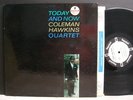 IMPULSE A-34 COLEMAN HAWKINS: Today And Now ORG LP  MONO WHITE LABEL VAN GELDER