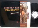 IMPULSE A-9152 MEL BROWN: Chicken Fat MONO WHITE LABEL PROMO