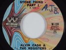 Funk 45 ALVIN CASH & THE REGISTERS Stone Thing Part 1 WESTBOUND HEAR